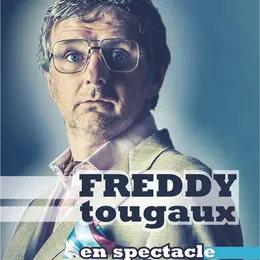 Freddy Tougaux dans Hein !