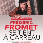 Frederic Fromet Se Tient A Carreau