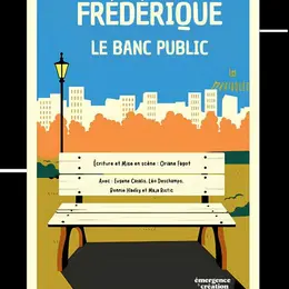Frédérique, le banc public