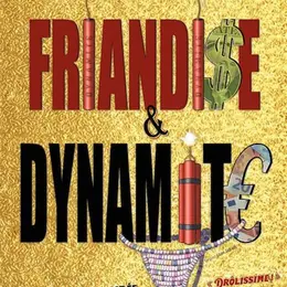 Friandise et dynamite