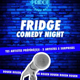 Fridge Comedy Night