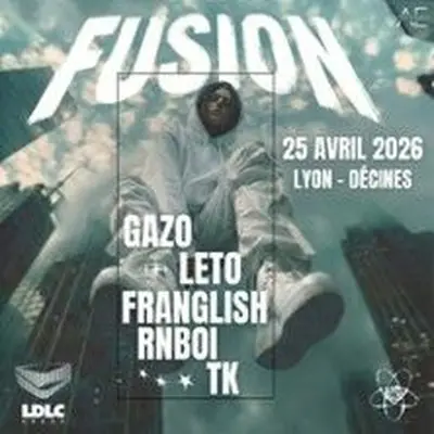 Fusion, La Nuit Rap avec Gazo + Leto + Franglish + RnBoi + TK