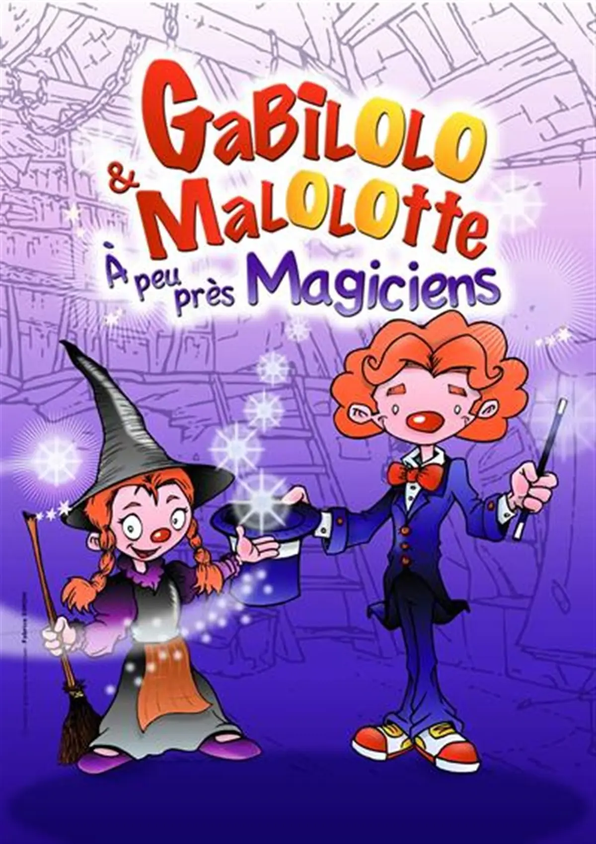 Gabilolo et Malolotte à peu près magiciens