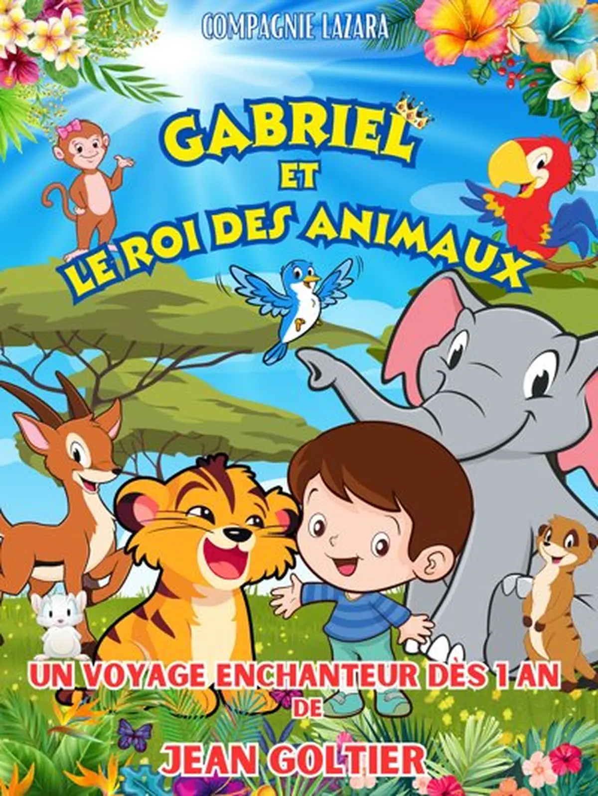 Gabriel et le roi des animaux