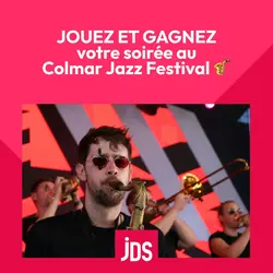Gagnez des places pour le Festival de Jazz de Colmar 🎷