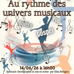 Gala de danse : Au rythme des univers musicaux