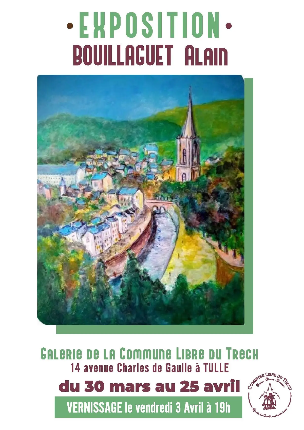 Galerie de la Commune Libre du Trech : Exposition Bouillaguet Alain
