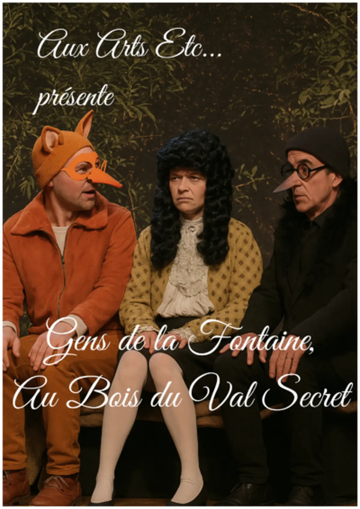 Gens de la Fontaine au bois du Val Secret - Par la Compagnie Aux Arts Etc…
