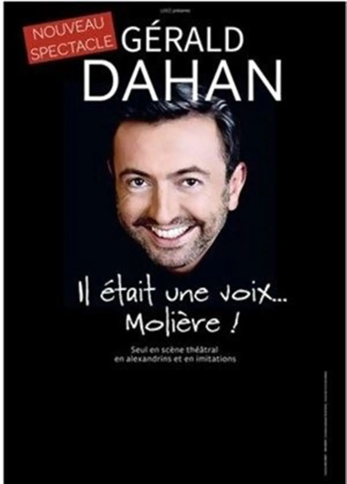 Gérald Dahan dans Il était une voix...Molière !