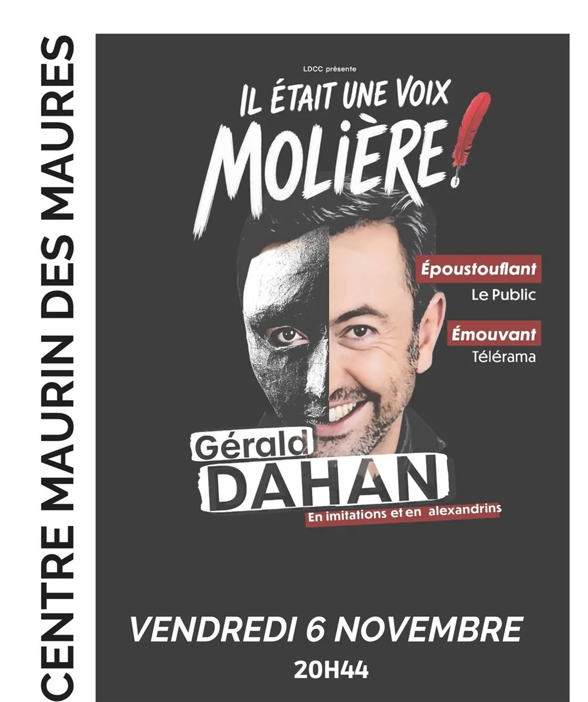 Gérald Dahan dans Il était une voix... Molière !