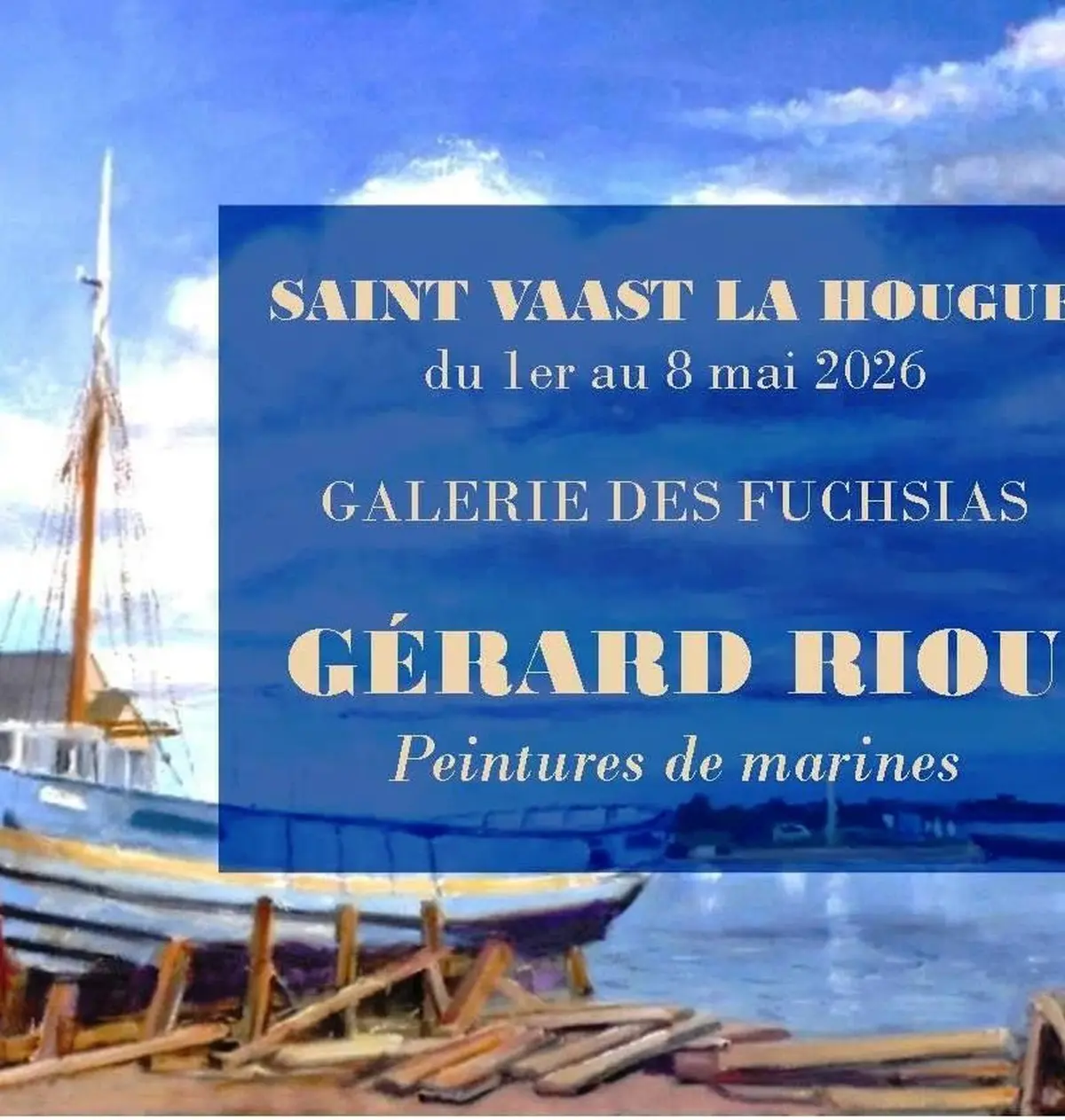 Gérard RIOU > Exposition de peintures de marines