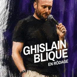 Ghislain Blique : en rodage