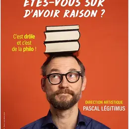 Gilles Vervisch dans Êtes-vous sûr d'avoir raison ?