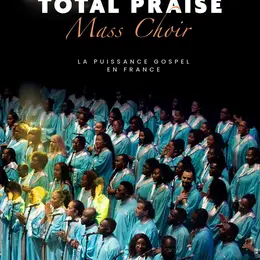 Gospel Total Praise Mass Choir