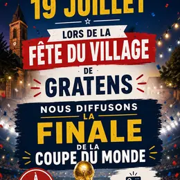 Gratens En Fête - Finale Coupe Du Monde