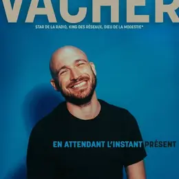 Grégory Vacher dans En attendant l'instant présent
