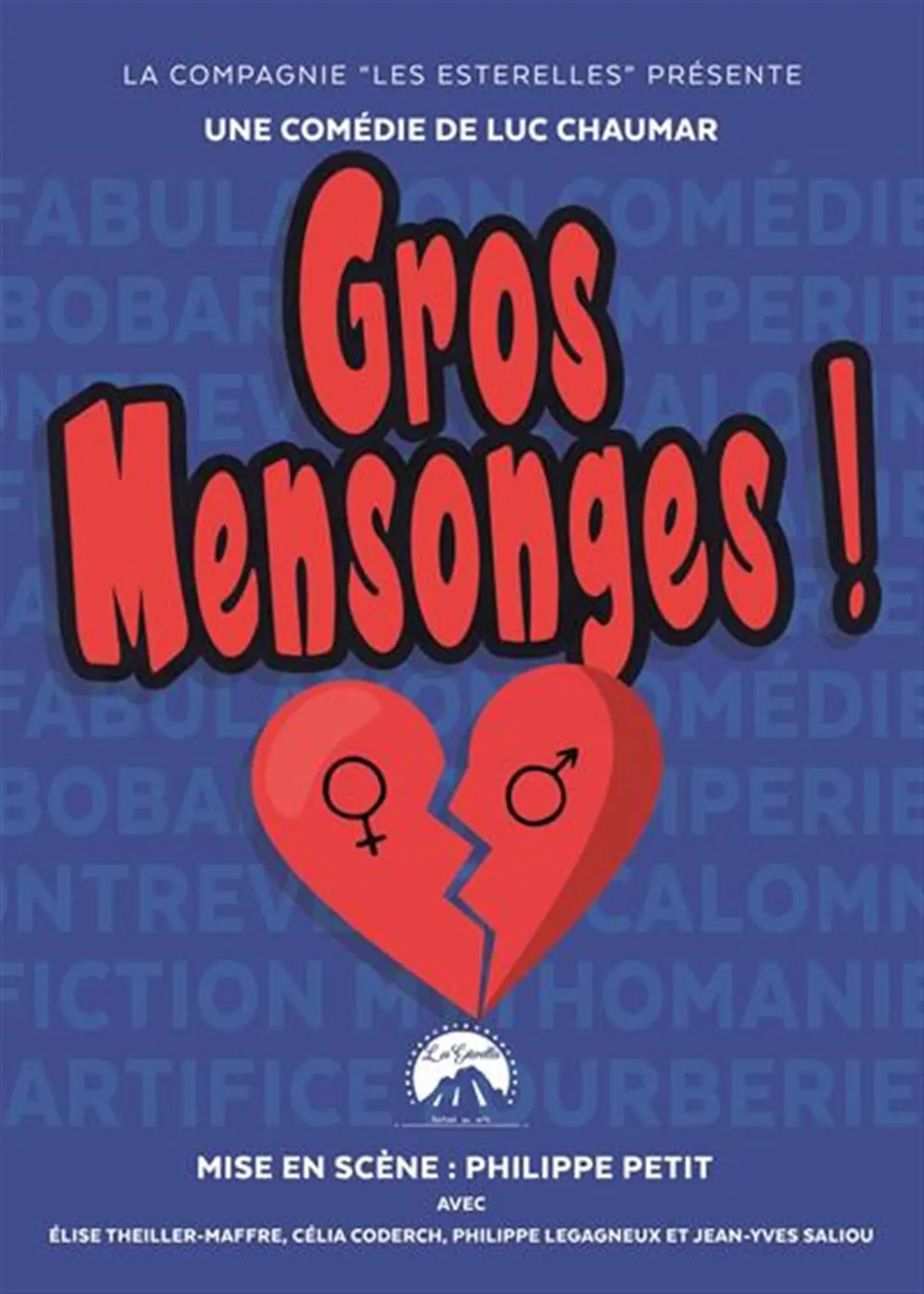 Gros Mensonges !