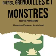 Guêpes, grenouilles et monstres