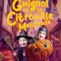 Guignol et la citrouille malicieuse