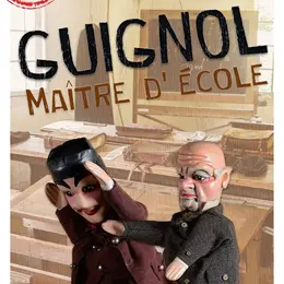 Guignol, Maître d'école