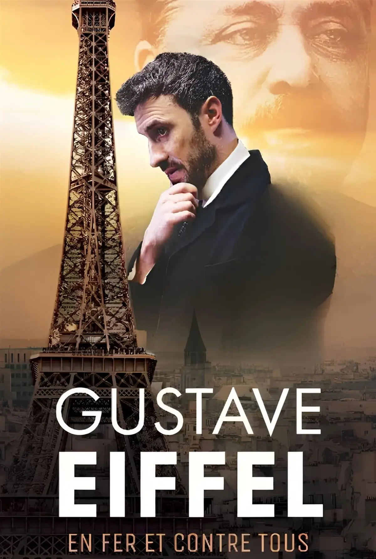 Gustave Eiffel, en fer et contre tous