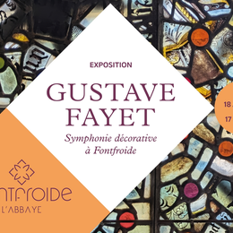 Gustave Fayet : Symphonie Décorative à Fontfroide