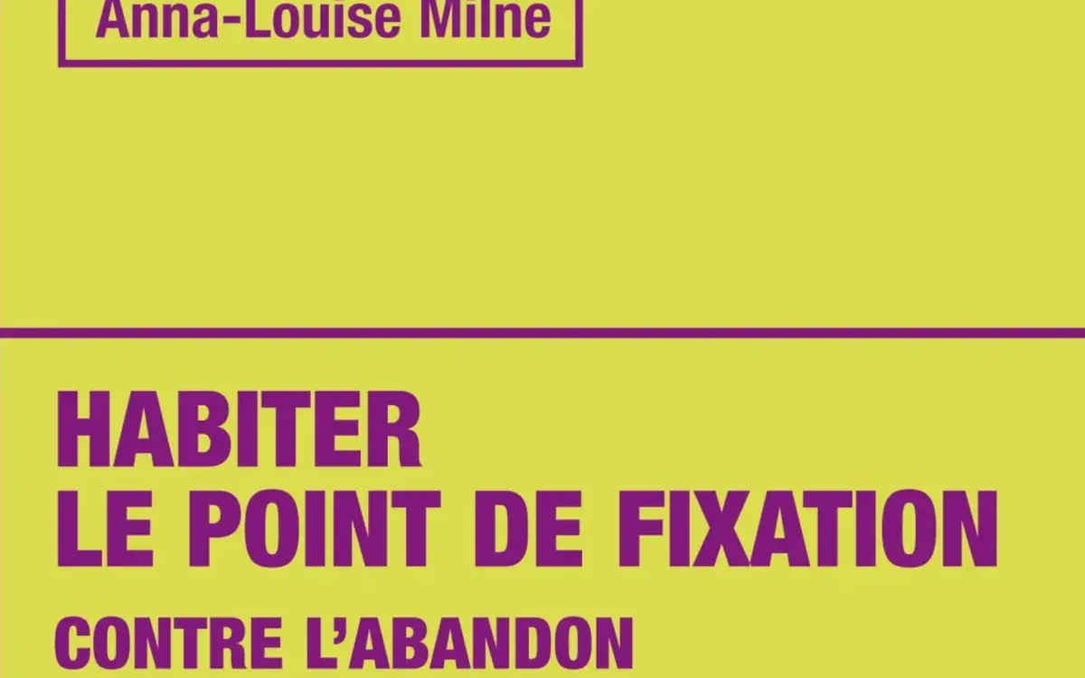 Couverture d'Habiter le point de fixation