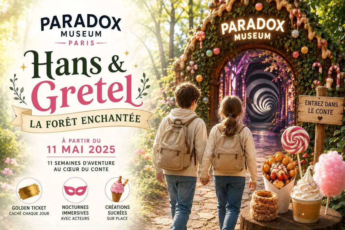 Hans & Gretel s'invite au Paradox Museum de Paris pour une expérience immersive et gourmande
