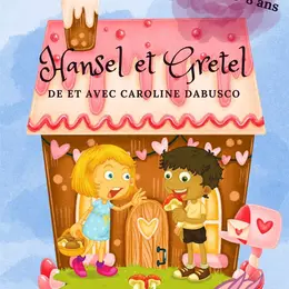 Hansel et Gretel
