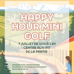 Happy Hour Minigolf - Mardi 7 Juillet