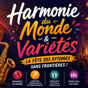 Harmonie du Monde et Variétés en Fête