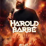 Harold Barbé dans “RELAX MAX”