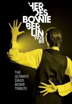 Heroes Bowie Berlin 1976-80