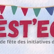 HEST'ECO La grande fête des initiatives durables
