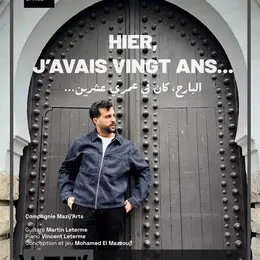 Hier, j'avais vingt ans...