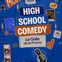 High School Comedy - Le Gala de la Promo