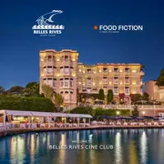 Hôtel Belles Rives x Food fiction - Belles Rives Ciné Club