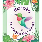 Hototo et la langue des signes