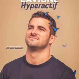 Hugues Lavigne dans Hyperactif