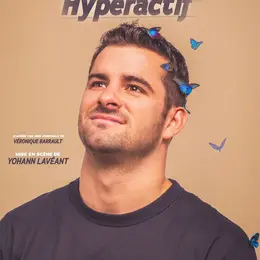 Hugues Lavigne dans Hyperactif