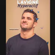 Hugues Lavigne hyperactif