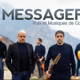 I Messageri - Voix Et Musique De Corse