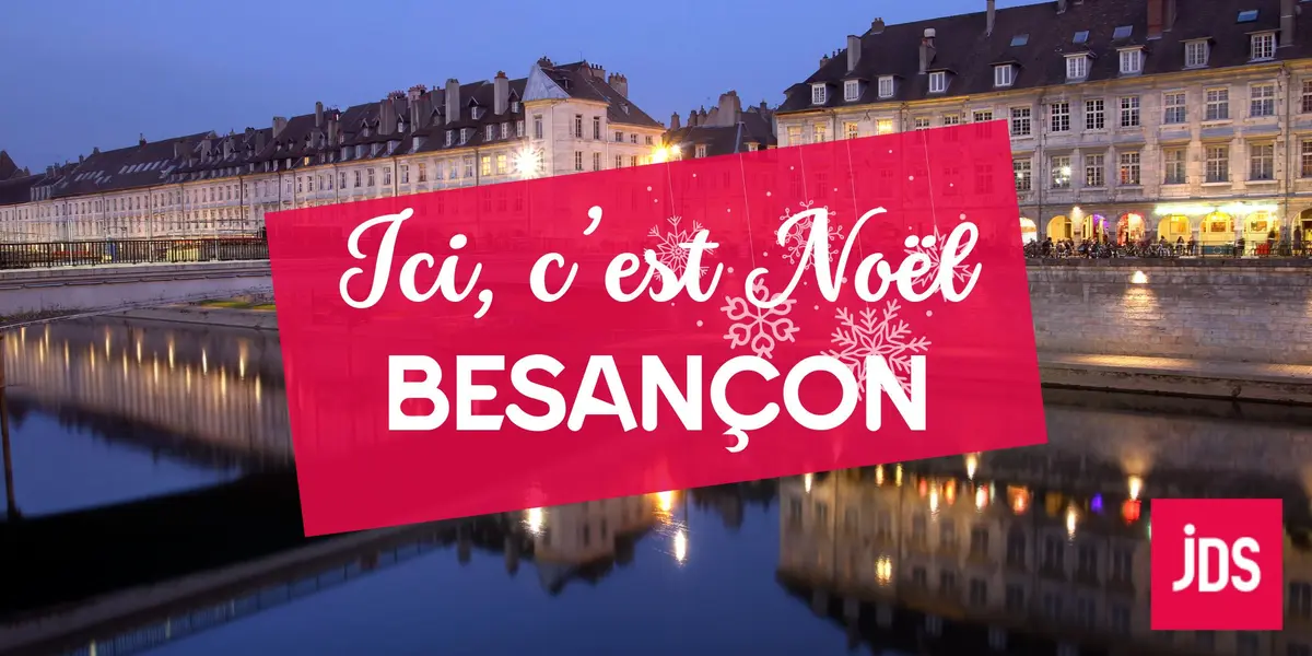 Ici c'est Noël à Besançon