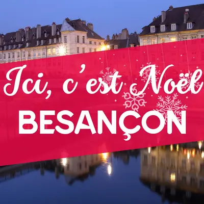 Besançon : nos 5 idées sorties du week-end
