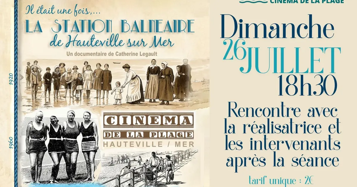 "Il était une fois, la station balnéaire de Hauteville-sur-Mer"
