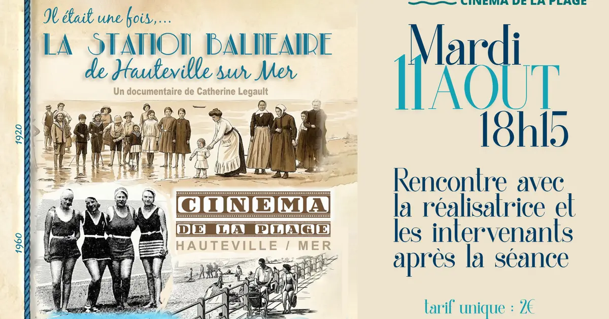 "Il était une fois, la station balnéaire de Hauteville-sur-Mer"