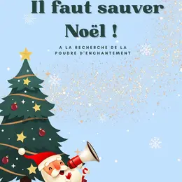 Il faut sauver Noël !