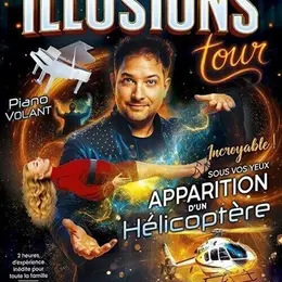 Illusions Tour, le festival de Magie et de Cirque