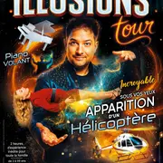 Illusions Tour / le plus grand show de magie d'Europe.