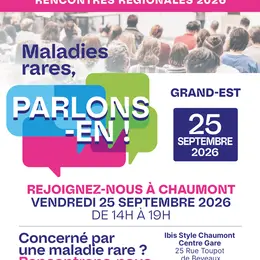 Rencontres Régionales de l'Alliance Maladies Rares à Chaumont